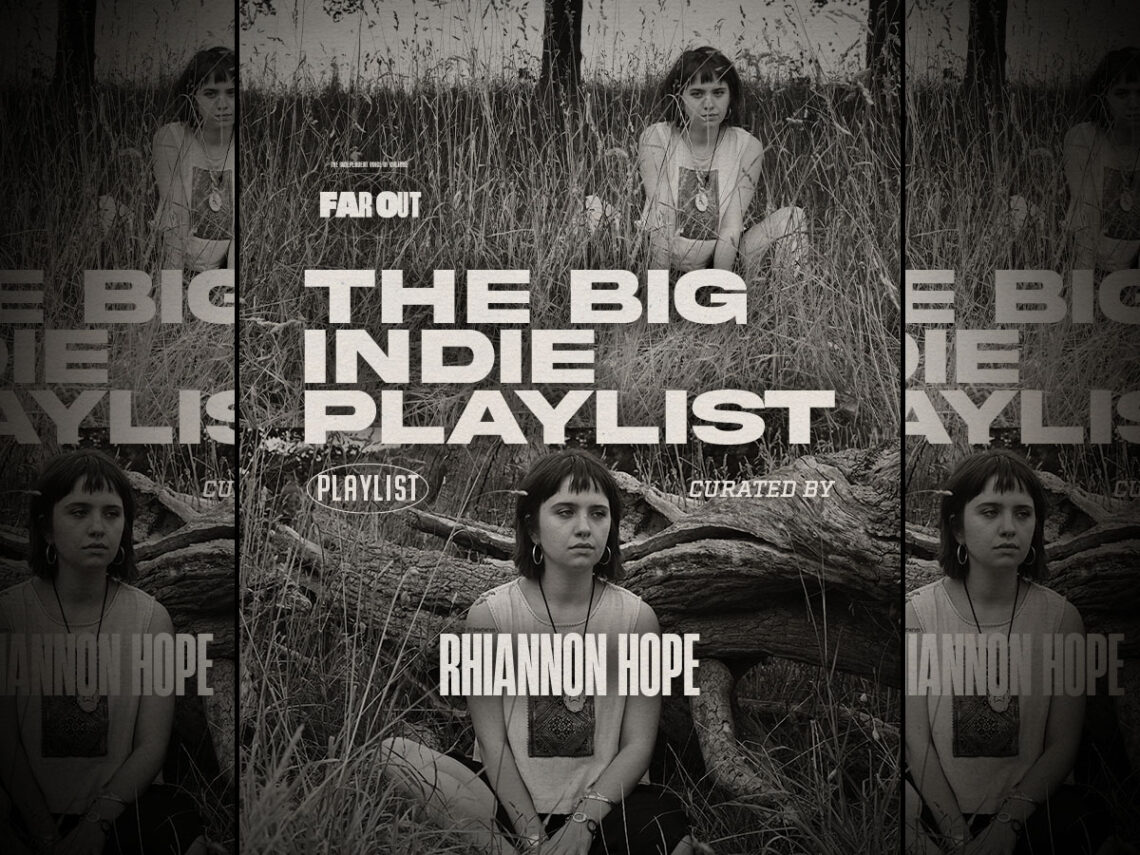 The Big Indie Playlist - Rhiannon Hope - 2025