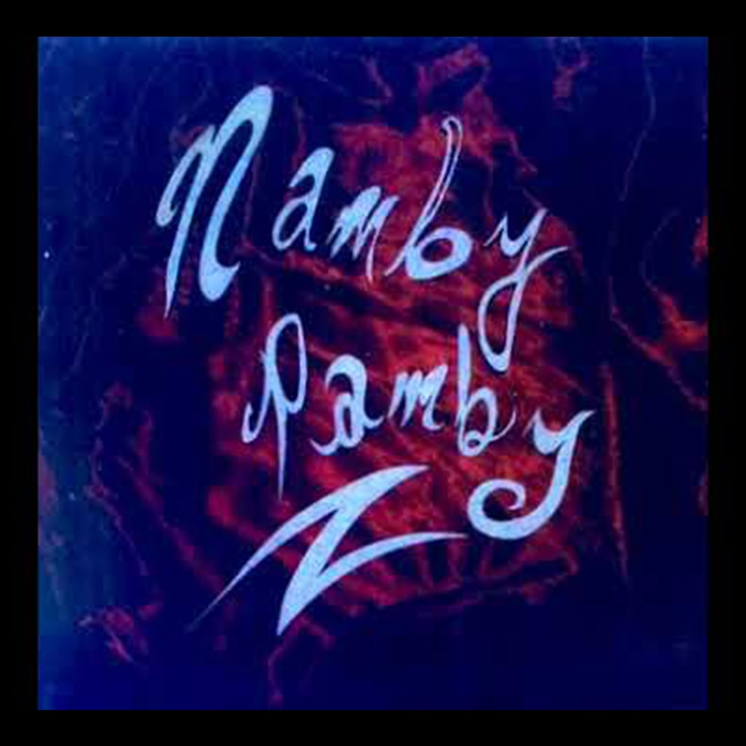 The Original Soundtrack As Performed By Namby Pamby