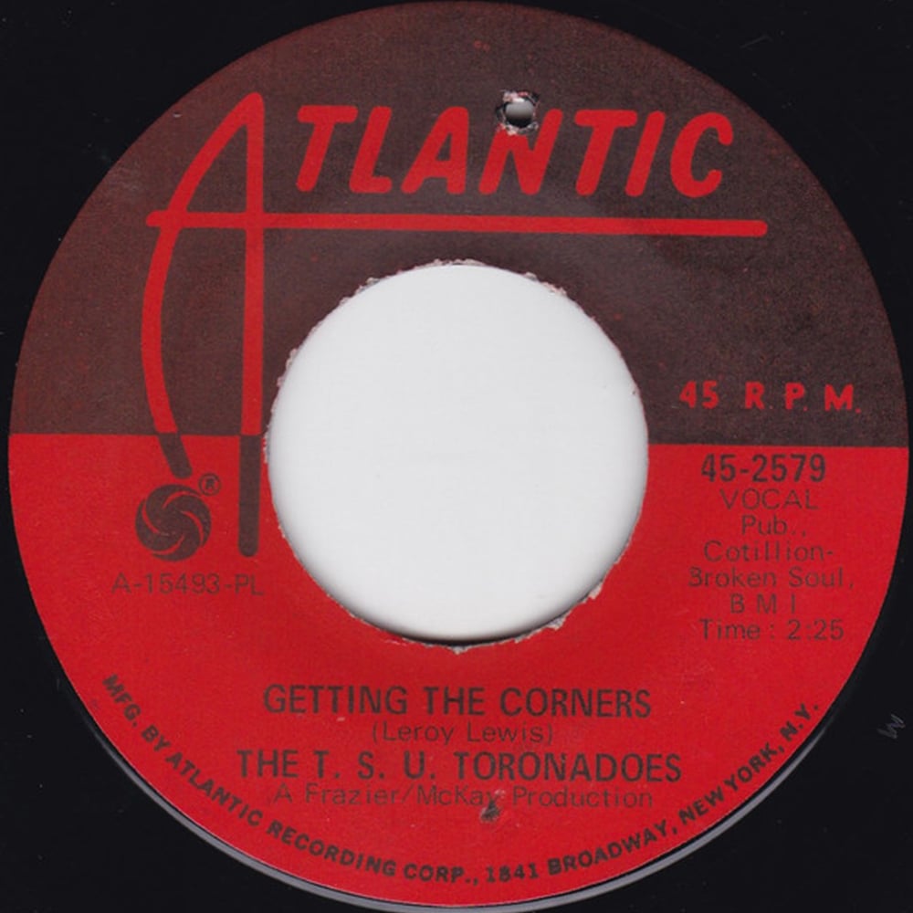 The T.S.U. Tornadoes - ‘Gettin’ The Corners’