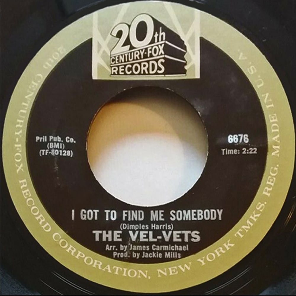 The Vel-Vets - ‘I Got To Find Me Somebody’
