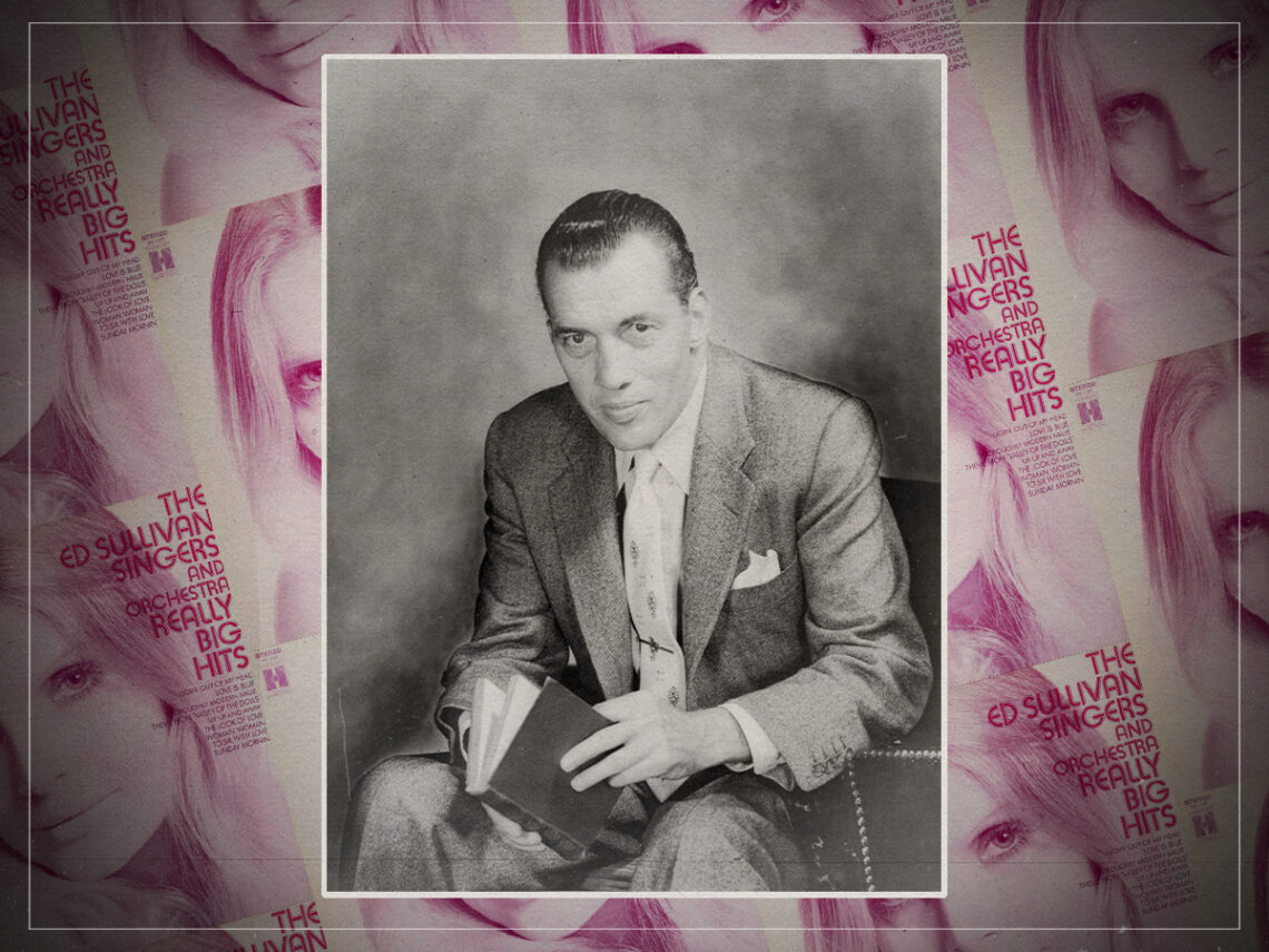 The oddity of Ed Sullivan’s ‘Really Big Hits’ album