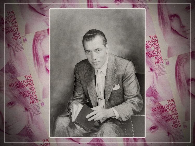 The oddity of Ed Sullivan’s ‘Really Big Hits’ album