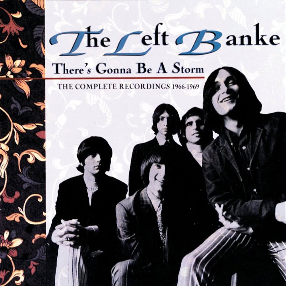 There’s Gonna Be a Storm - The Left Banke - 1992