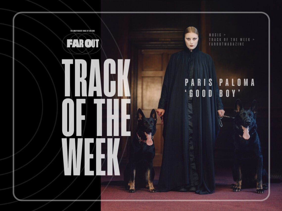 Track of The Week - Paris Paloma - Good Boy - 2025