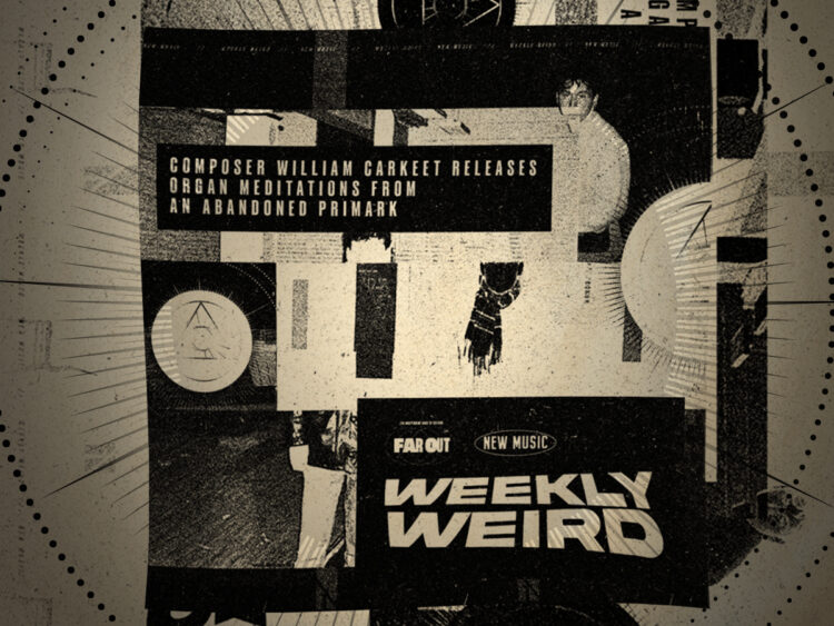 Weekly Weird- Composer William Carkeet releases organ meditations from an abandoned Primark