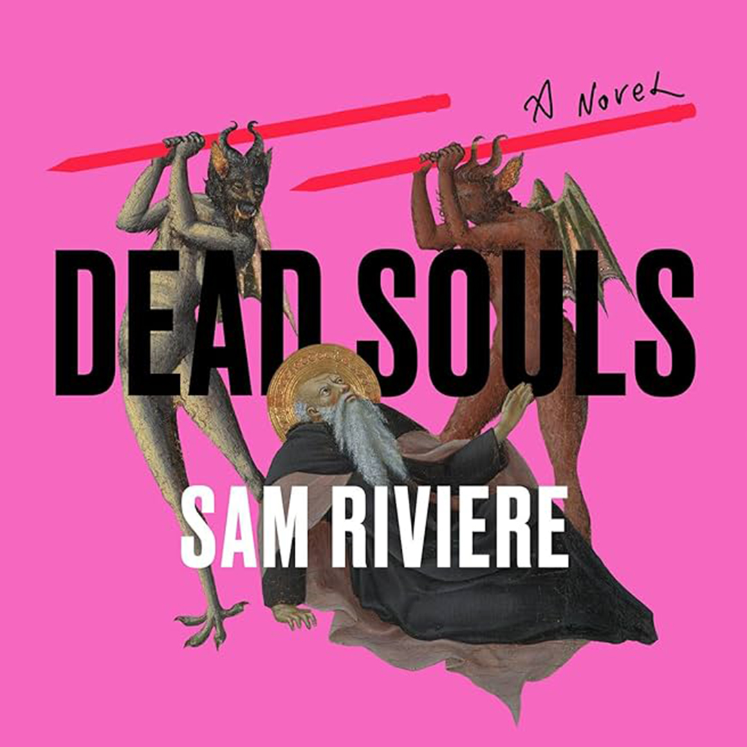 ‘Dead Souls’ - Sam Riviere (2021