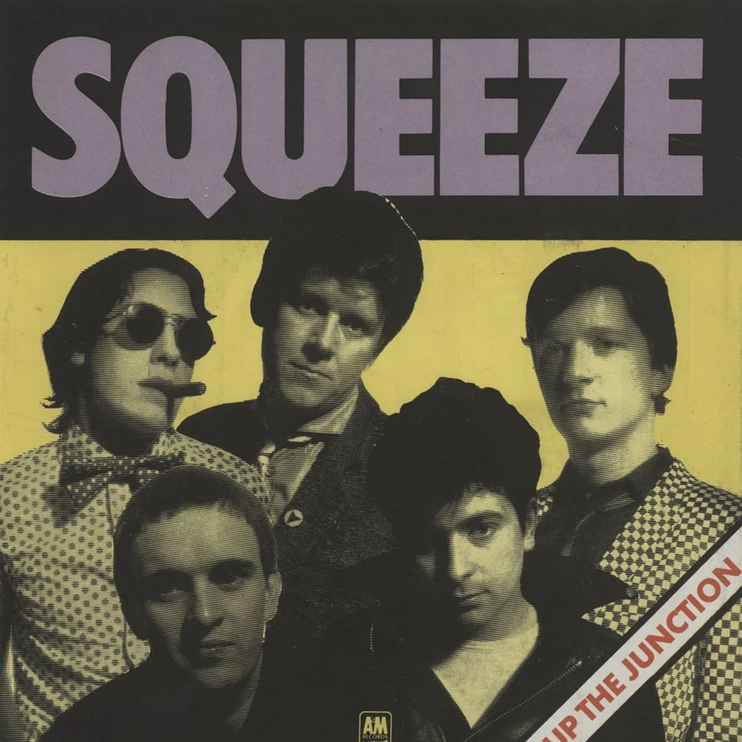 ‘Up The Junction’ – Squeeze