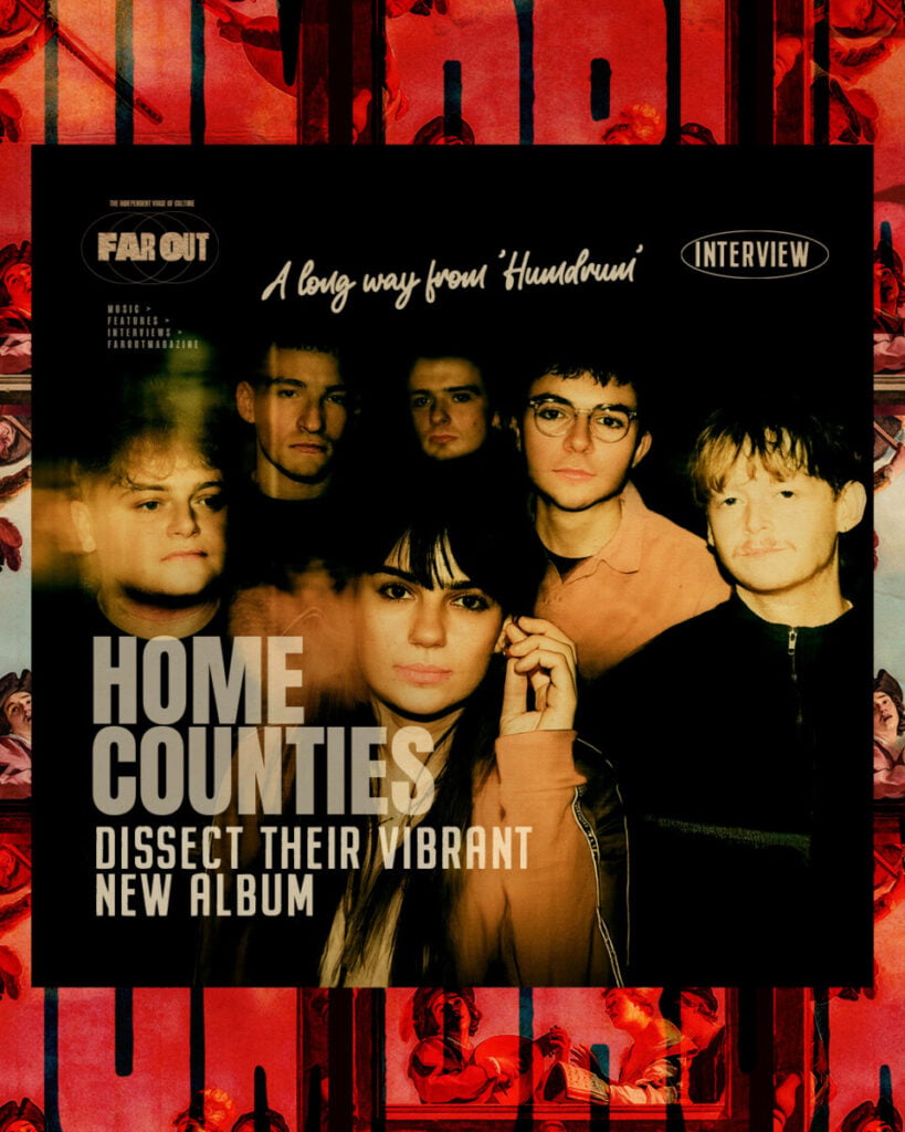 A long way from ‘Humdrum’- Home Counties dissect their vibrant new album