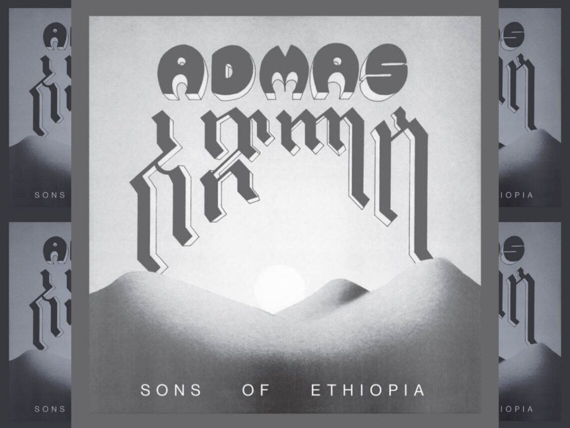 Admas - Sons of Ethiopia - Far Out Magazine
