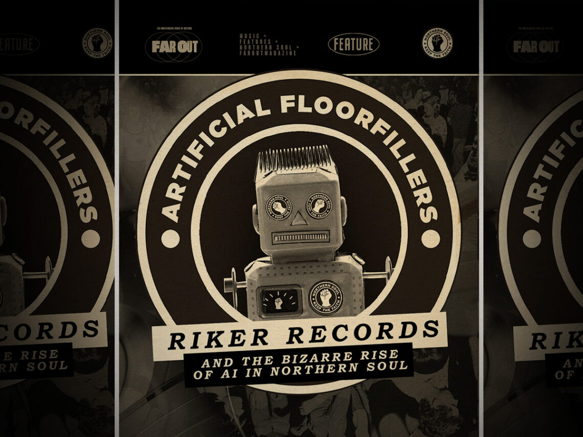 Artificial floor-fillers- Riker Records and the bizarre rise of AI in northern soul