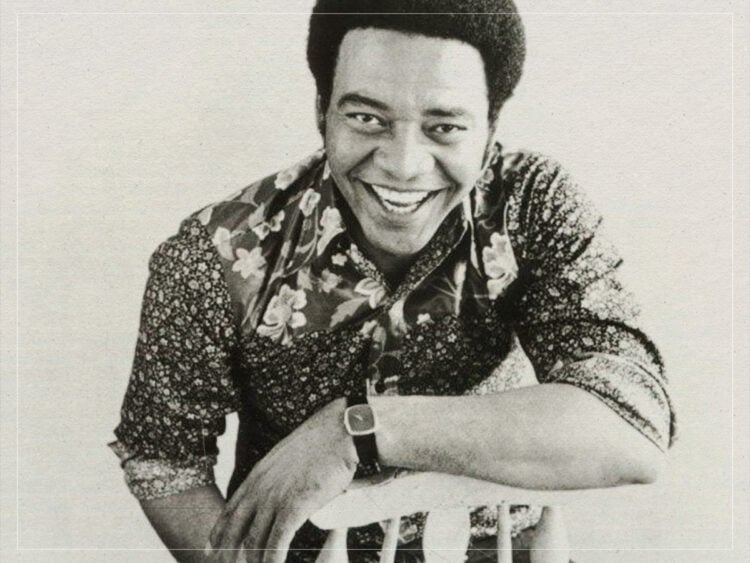 Bill Withers - Musician - 1970's