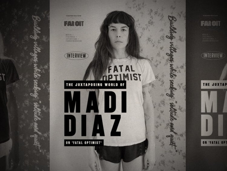 Building villages while seeking “solitude and quiet”- the juxtaposing world of Madi Diaz on 'Fatal Optimist'