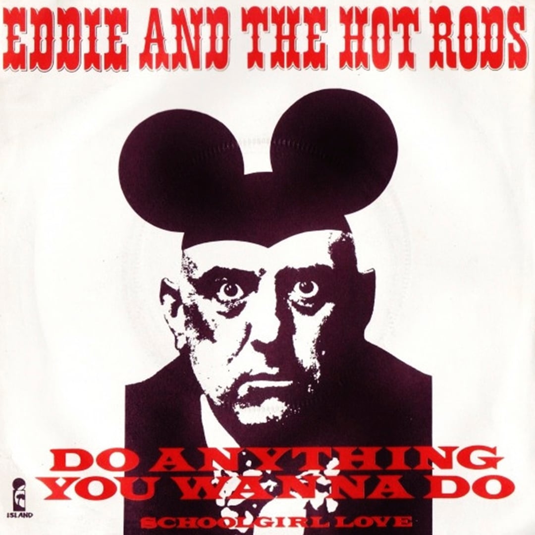 Do Anything You Wanna Do - Eddie & The Hot Rods