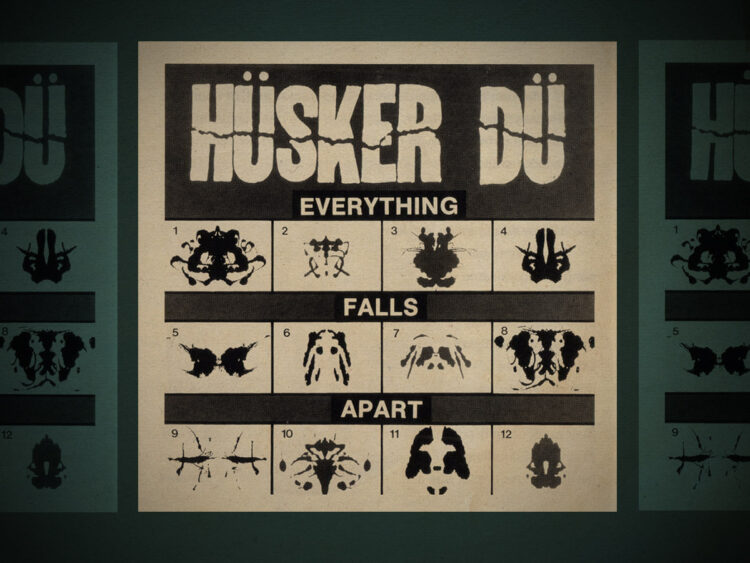 'Everything Falls Apart'- Dissecting Hüsker Dü's prescient pop anarchy anthem