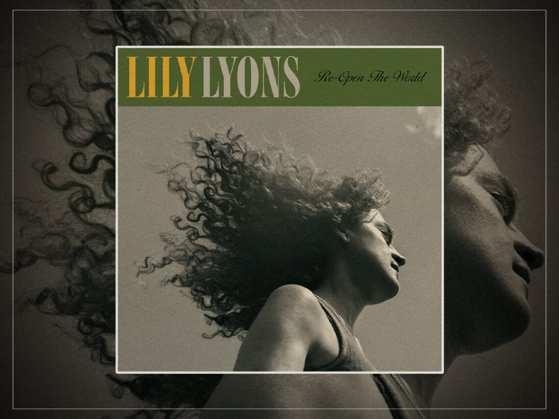 Lily Lyons - Re-Open The World - 2025