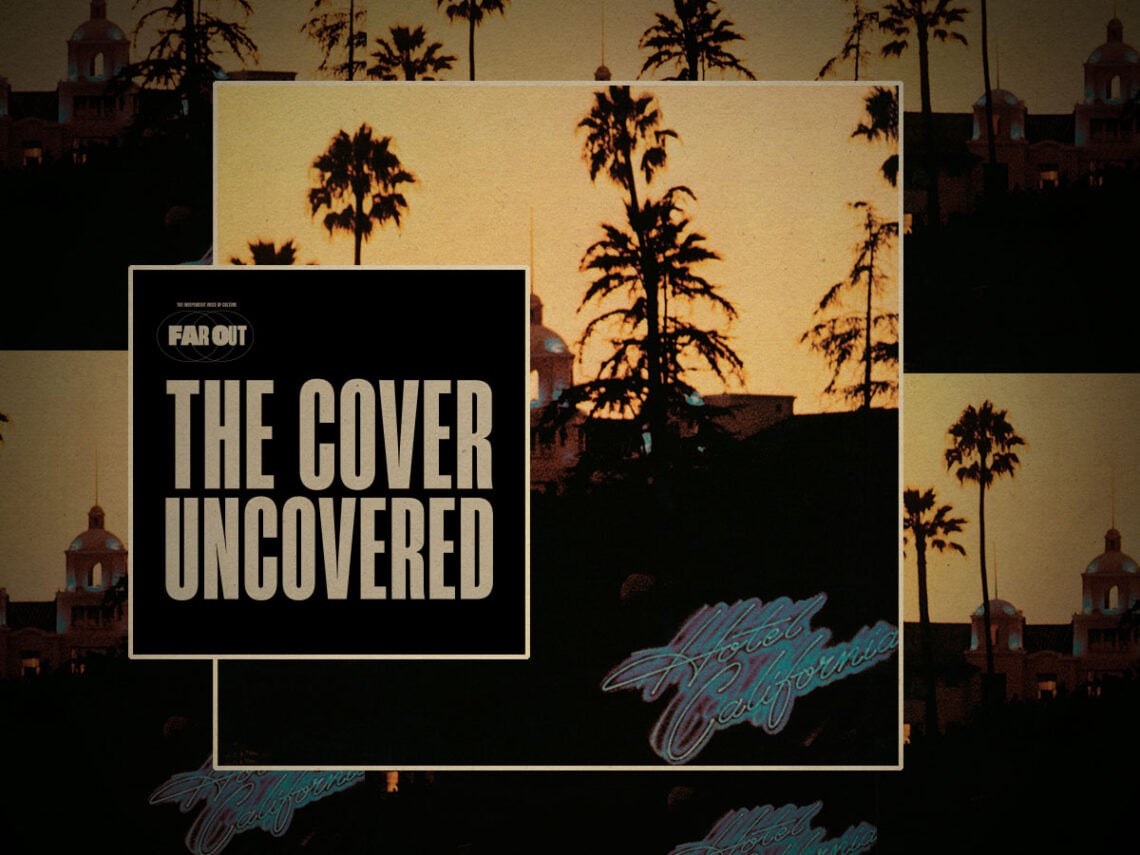 The Cover Uncovered- The Eagles' iconic album 'Hotel California'