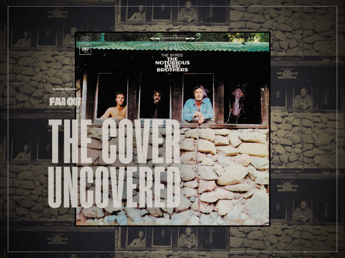 The Cover Uncovered Why The Byrds are joined by a horse on The Notorious Byrd Brothers cover