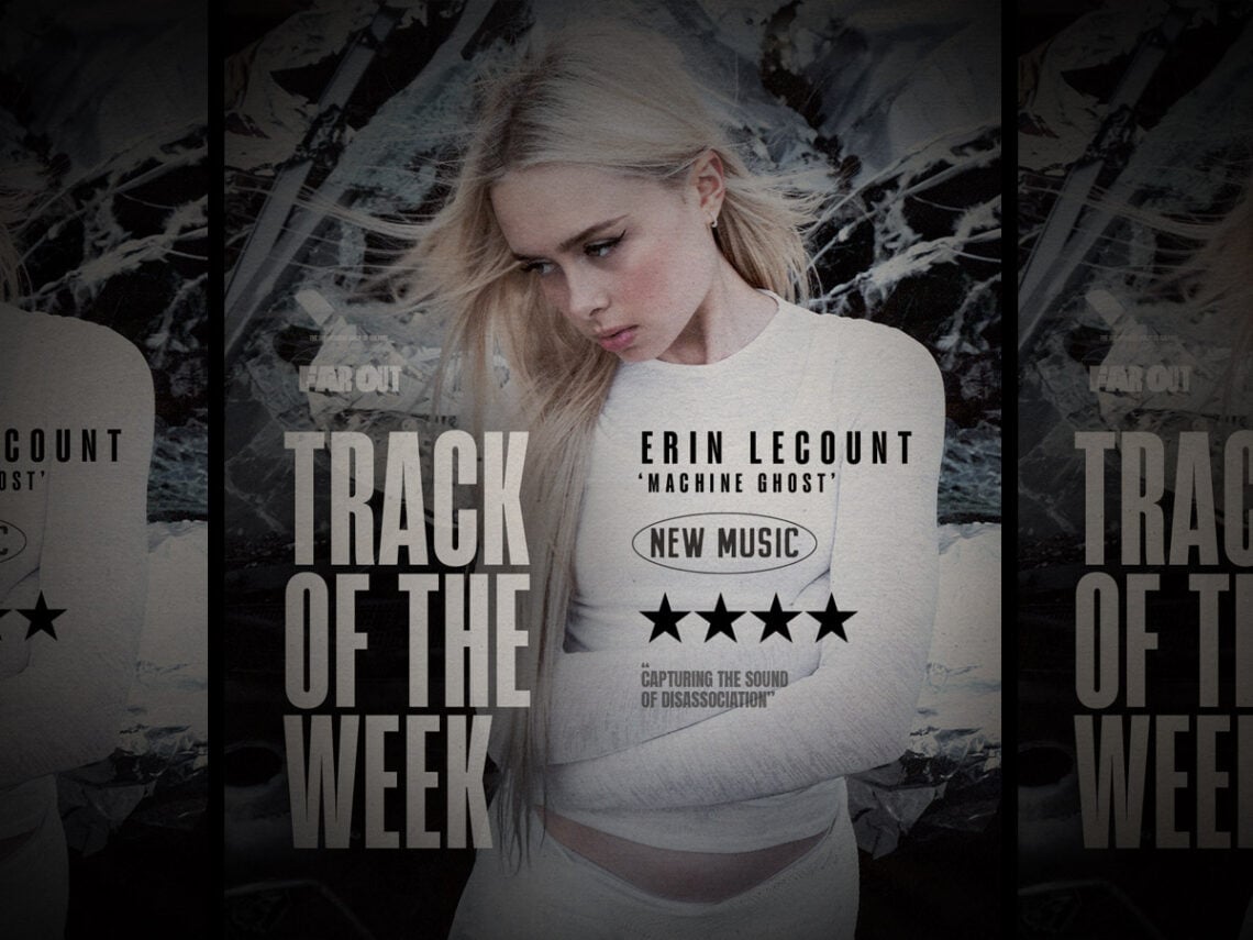 Track Of The Week- Erin LeCount captures the sound of disassociation on ‘Machine Ghost’