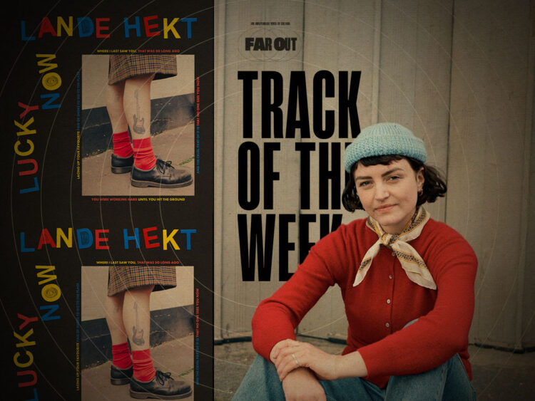 Track of the Week- Lande Hekt gets dreamy with ‘Favourite Pair of Shoes’