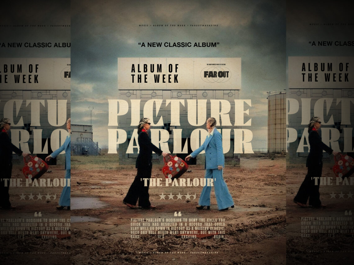 Album of The Week - Picture Parlour - The Parlour - 2025