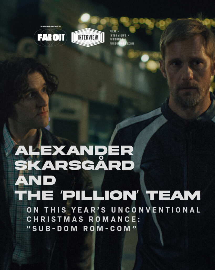 Alexander Skarsgård and the ‘Pillion’ team on this year’s unconventional Christmas romance Sub-dom rom-com