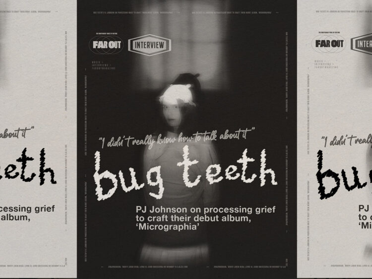 Bug Teeth’s PJ Johnson on processing grief to craft their debut album, ‘Micrographia’- I didn't really know how to talk about it