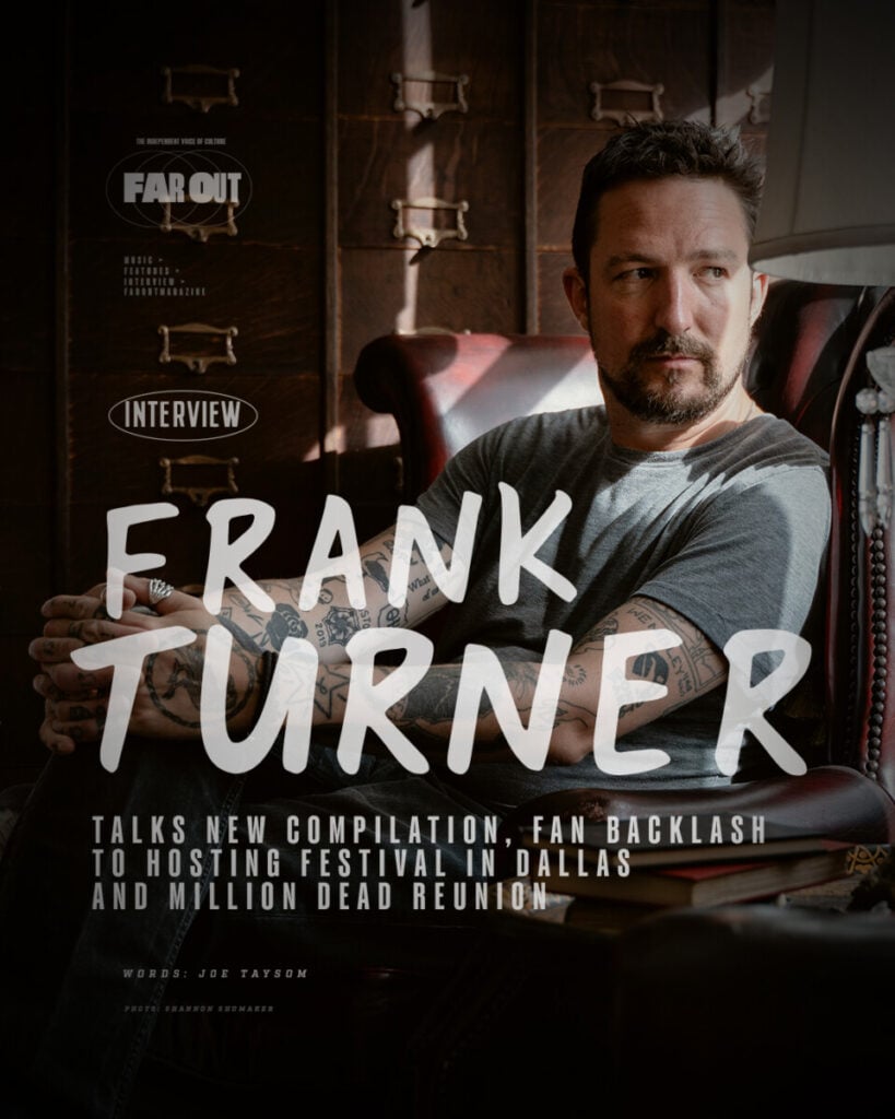 Frank Turner talks new compilation, fan backlash to hosting festival in Dallas and Million Dead reunion