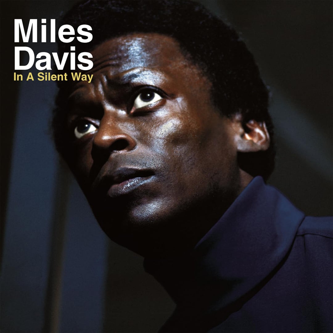 In a Silent Way - Miles Davis