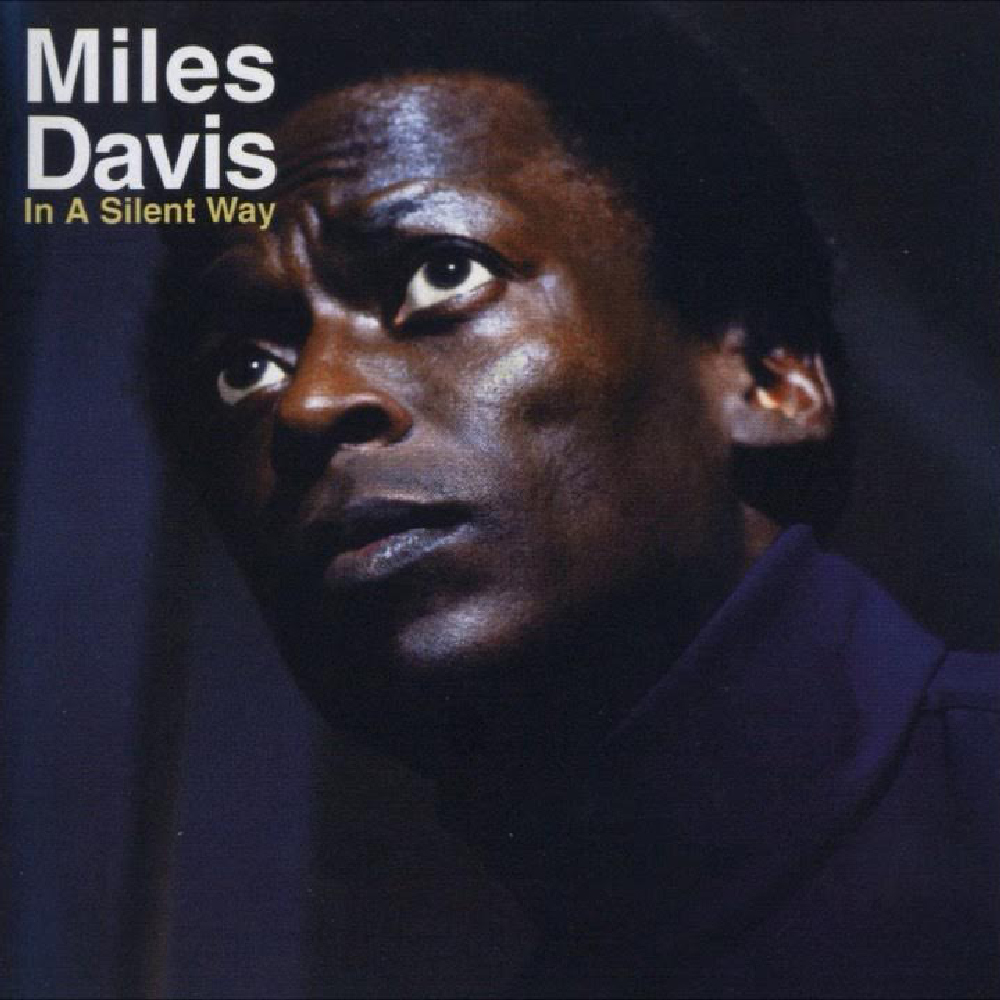 In a Silent Way - Miles Davis