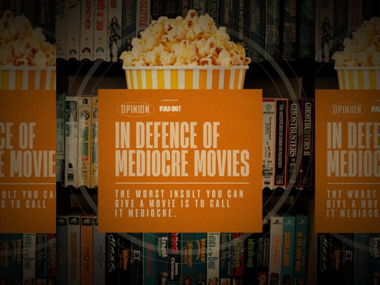 In defence of mediocre movies