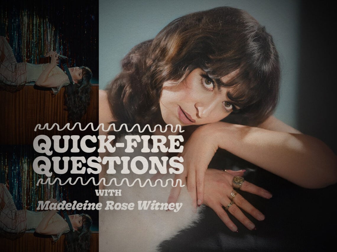 Quick-fire Questions- 10 minutes with Madeleine Rose Witney