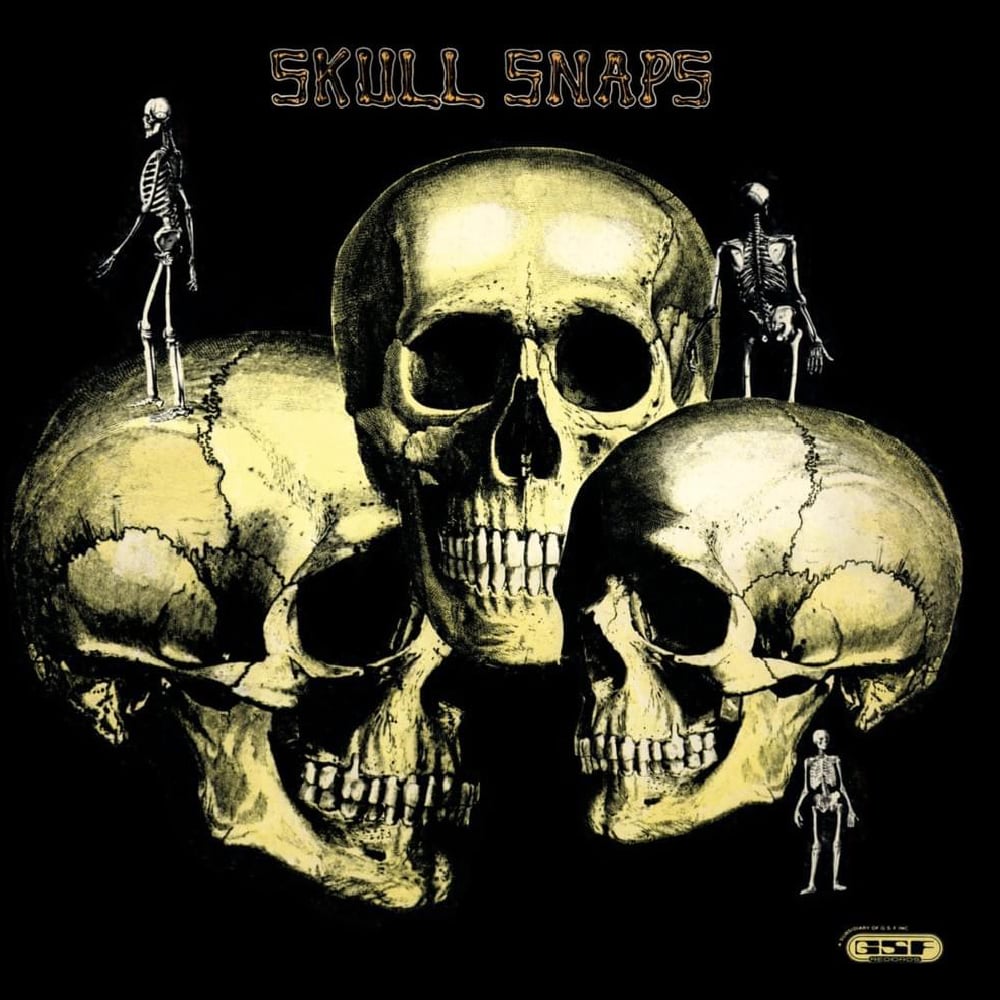 Skull Snaps - I’m Your Pimp