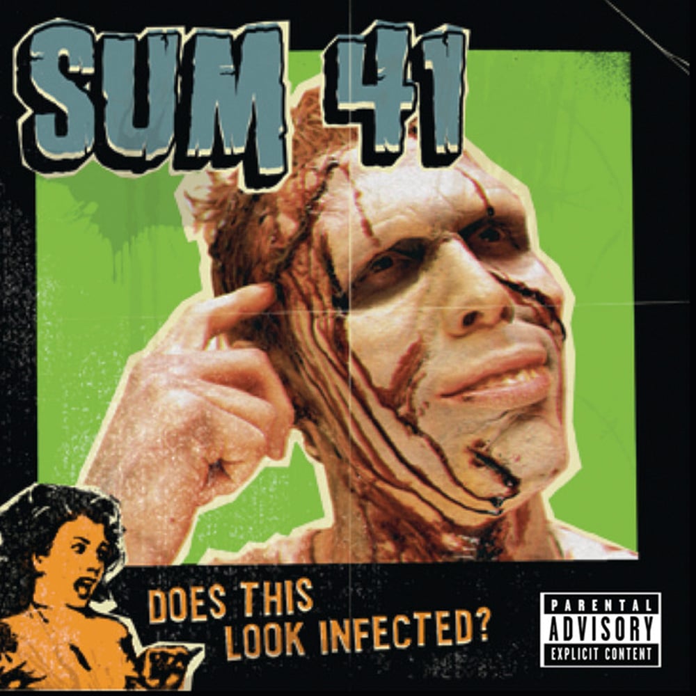 Sum 41 - Does This Look Infected - 2002