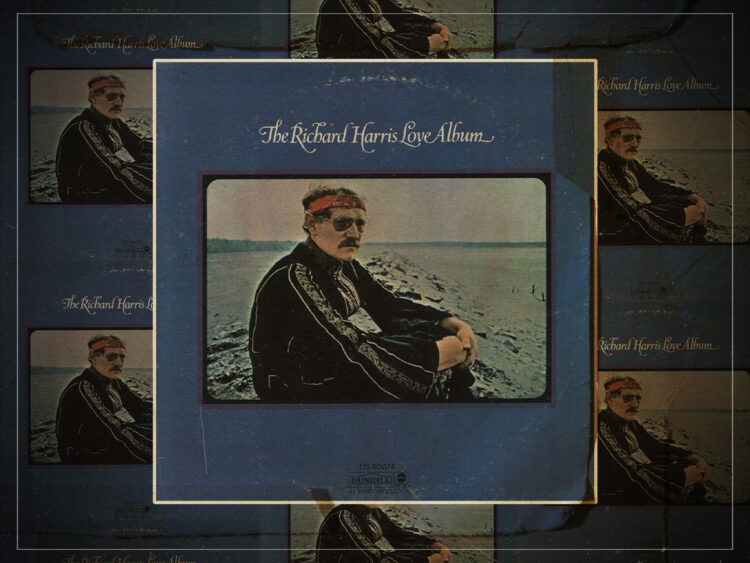The Richard Harris Love Album The actor’s forgotten career as a crooner