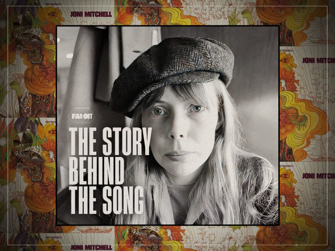 The Story Behind The Song How Joni Mitchell captured the yearn for freedom in Cactus Tree