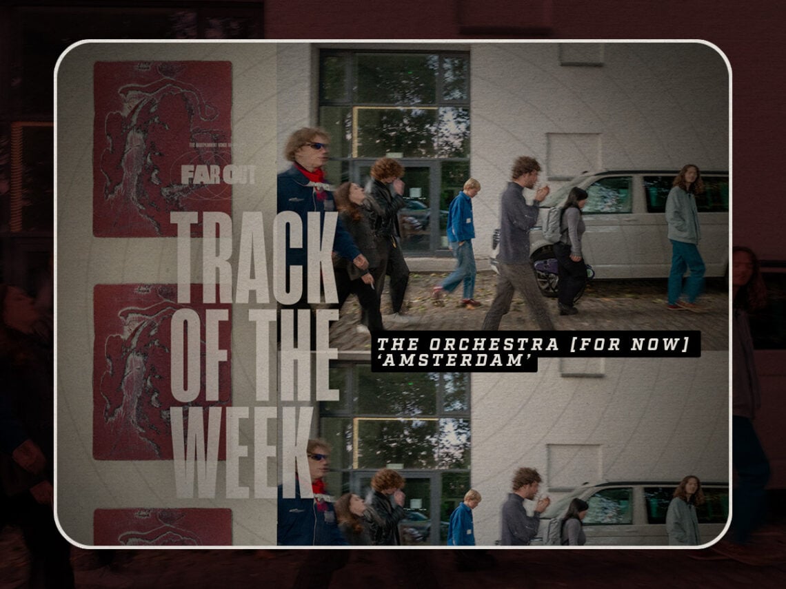 Track of The Week - The Orchestra [For Now] - Amsterdam - 2025