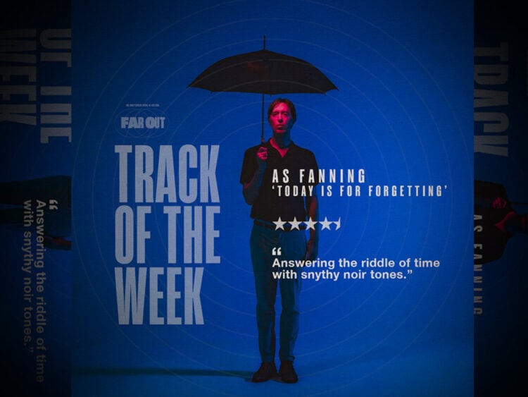 Track of the Week- AS Fannning answers the riddle of time with snythy noir tones on ‘Today Is for Forgetting’