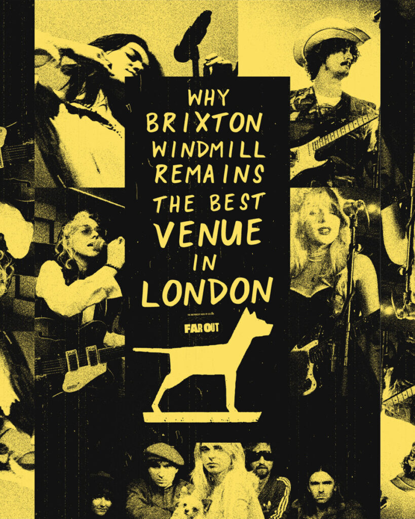 Why The Windmill remains the best venue in London