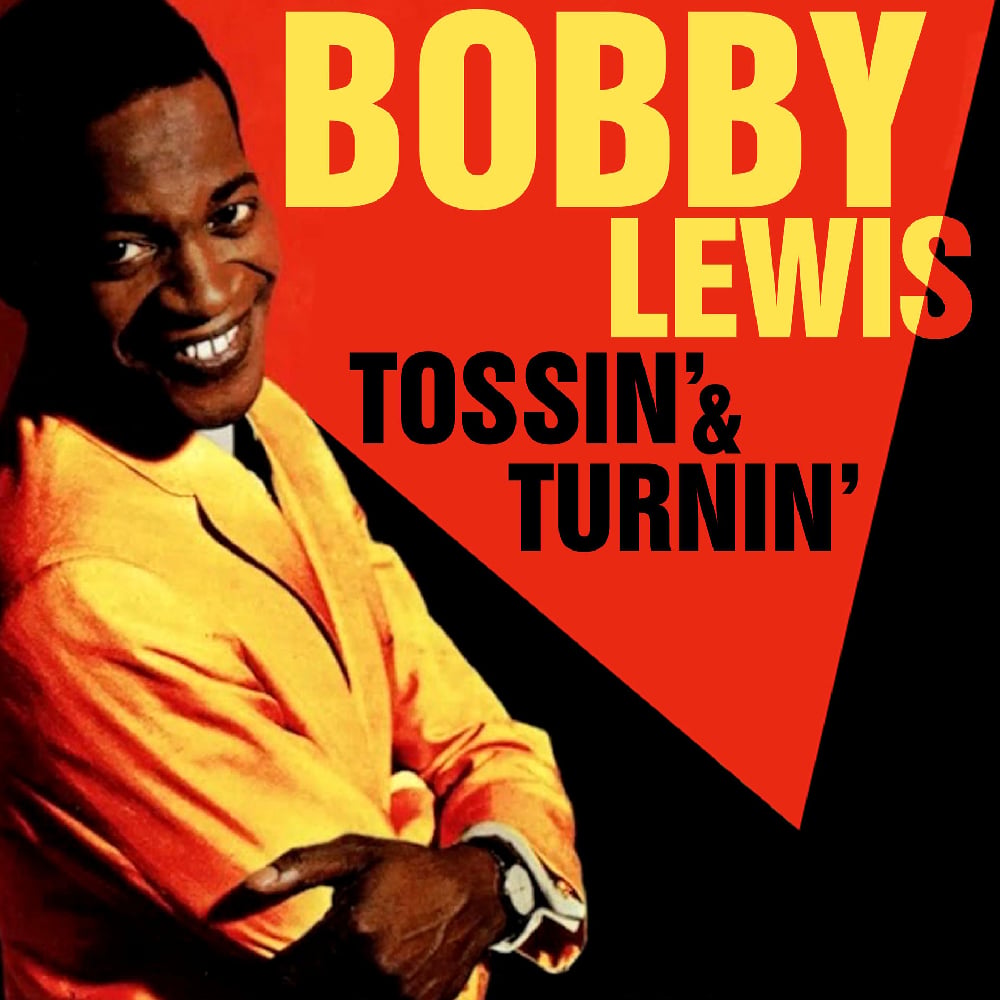 Bobby Lewis - Tossin’ and Turnin - 1961