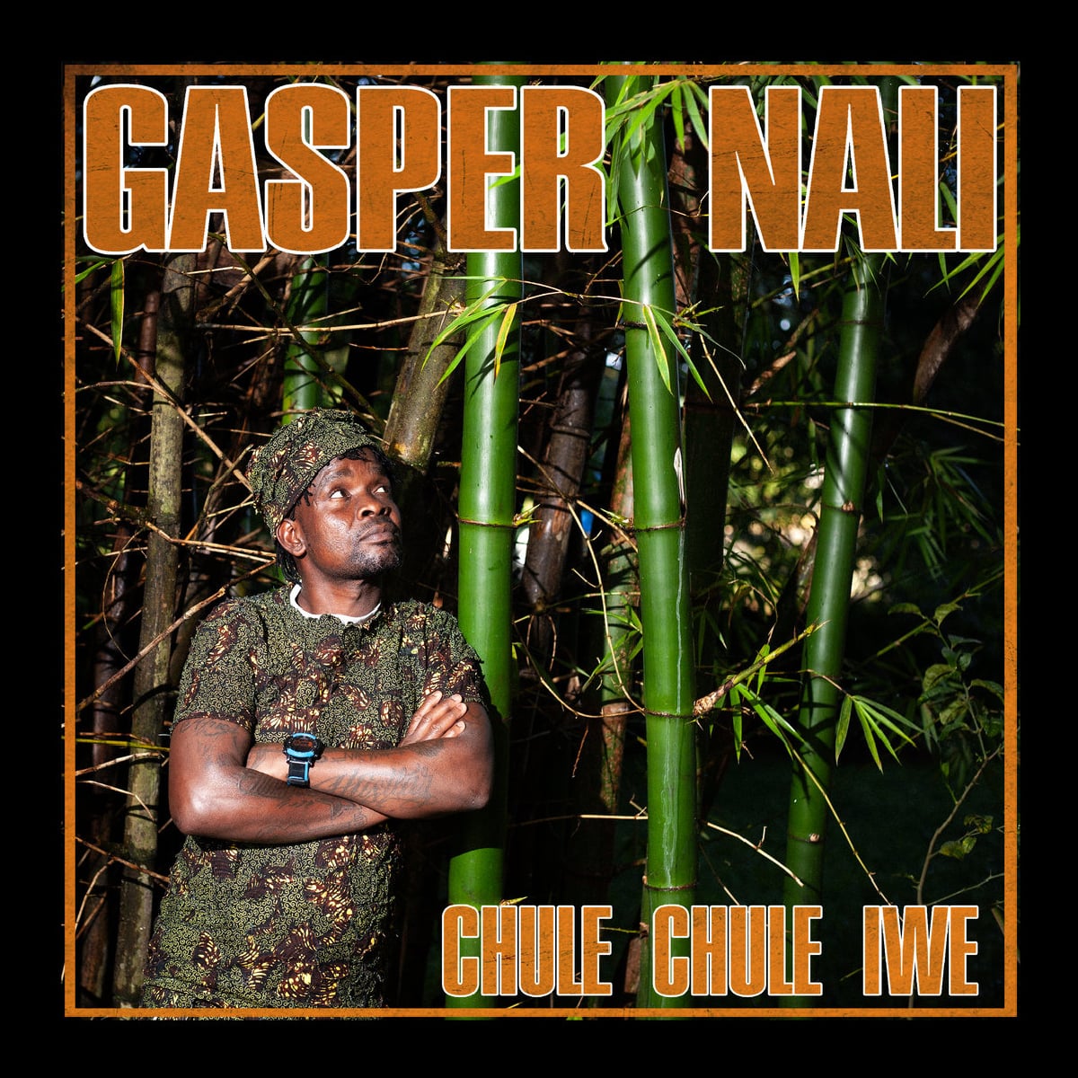 Chule Chule Iwe - Gasper Nali - 2025