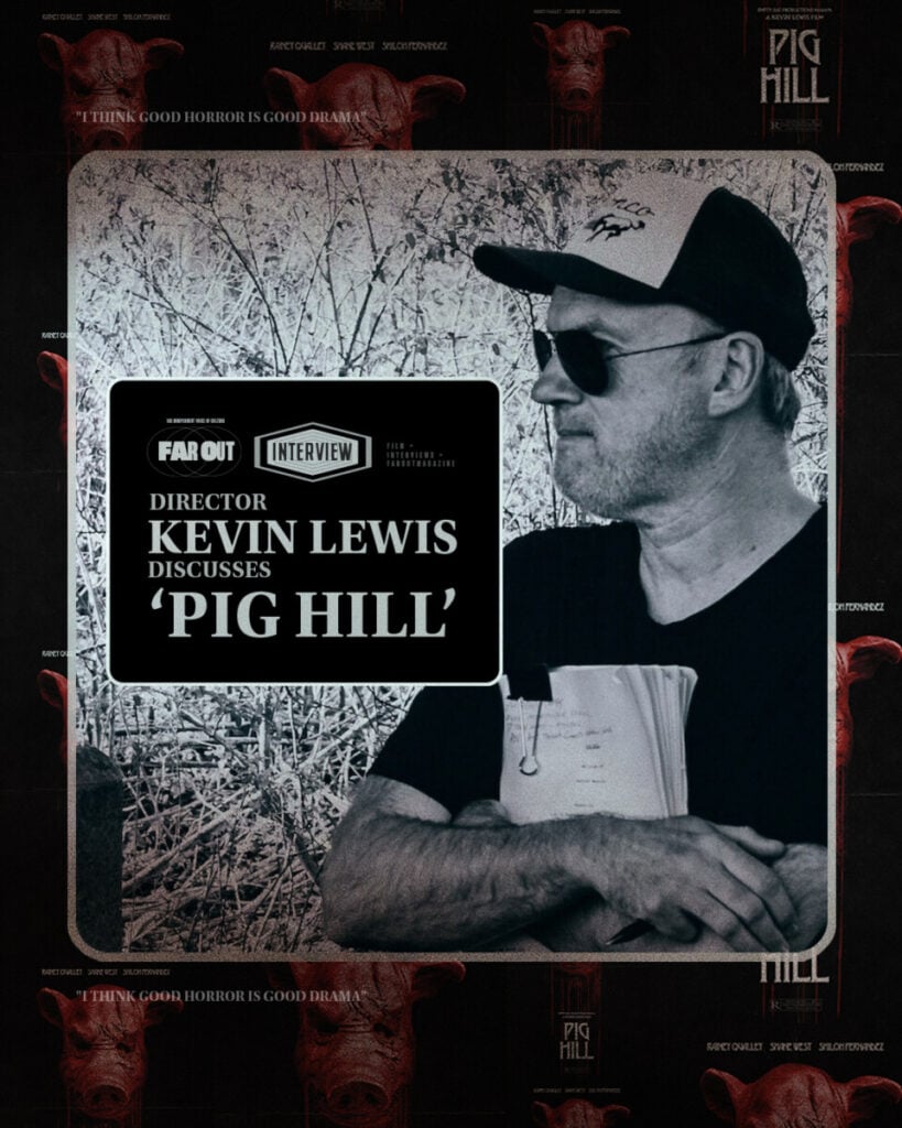 Director Kevin Lewis discusses 'Pig Hill'- I think good horror is good drama