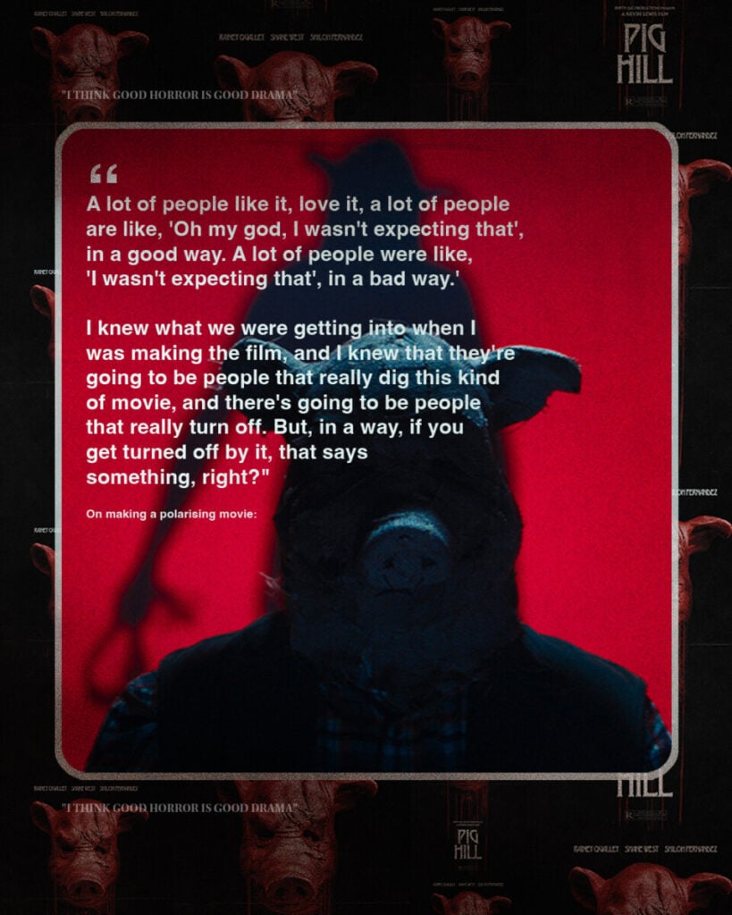 Director Kevin Lewis discusses 'Pig Hill'- I think good horror is good drama