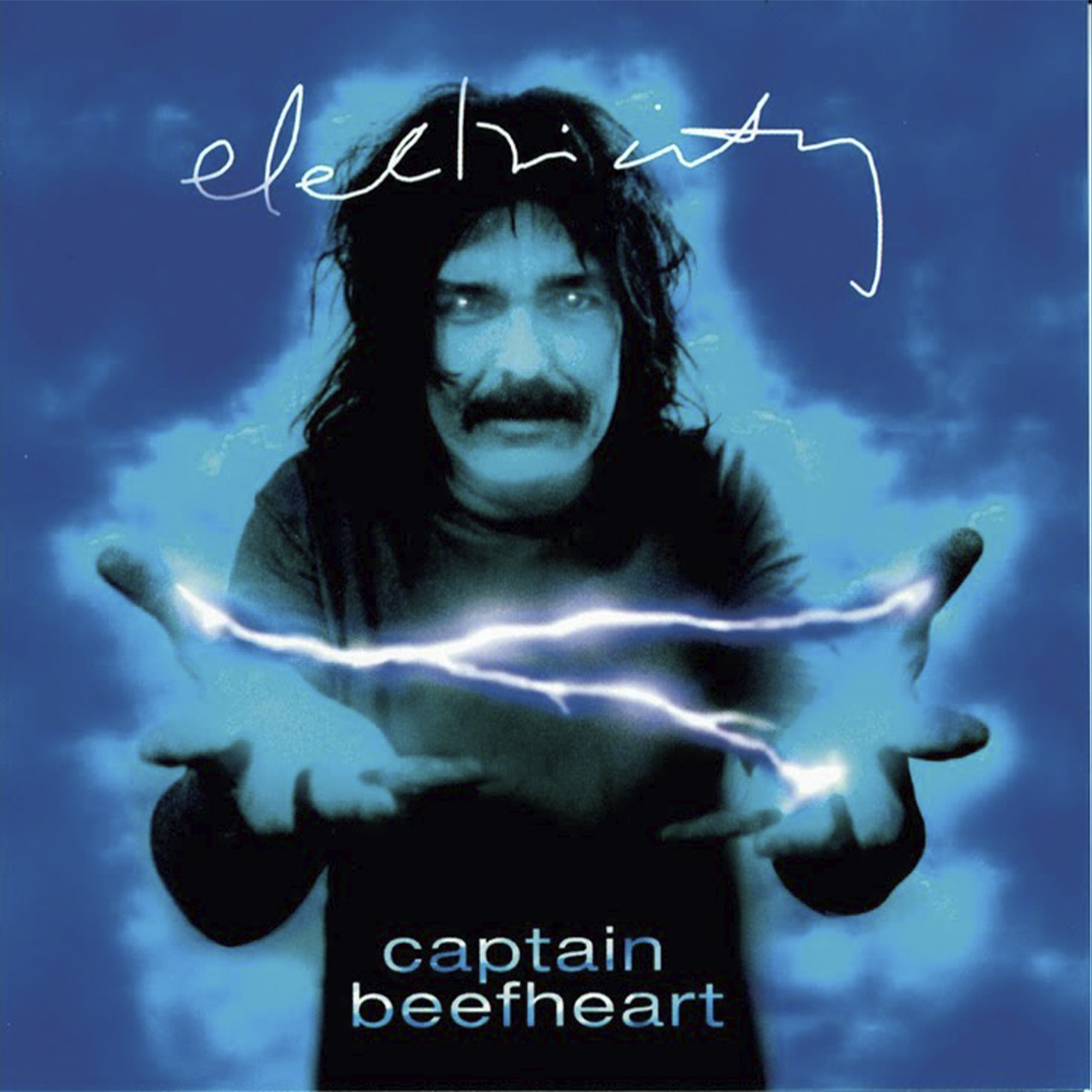Electricity - Captain Beefheart