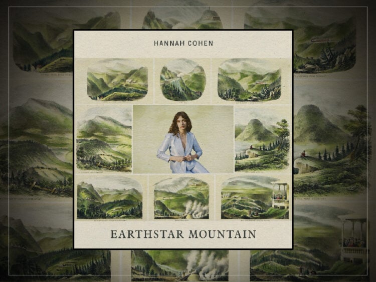 Hannah Cohen - Earthstar Mountain - 2025