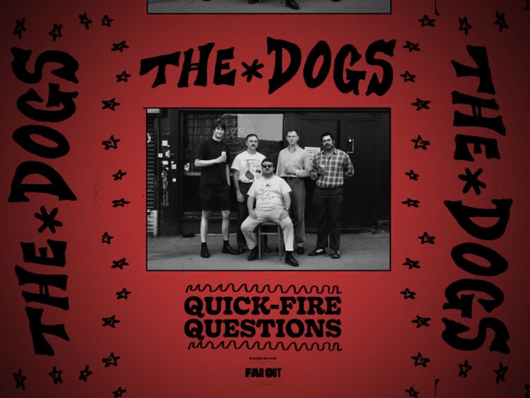 Quick-fire Questions- 10 minutes with The Dogs