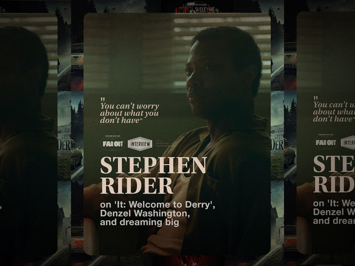 Stephen Rider on 'It- Welcome to Derry', Denzel Washington, and dreaming big- You can't worry about what you don't have