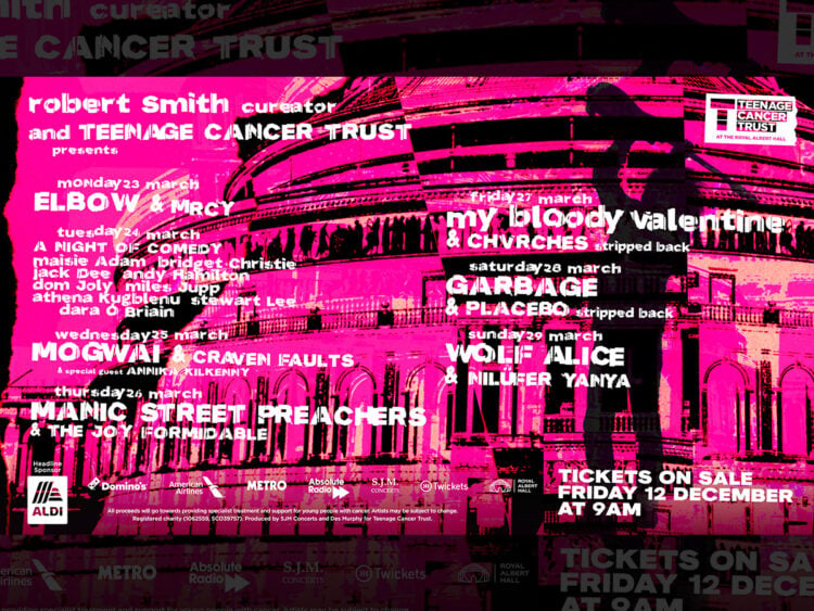 Teenage Cancer Trust 2026 - Curated by Robert Smith