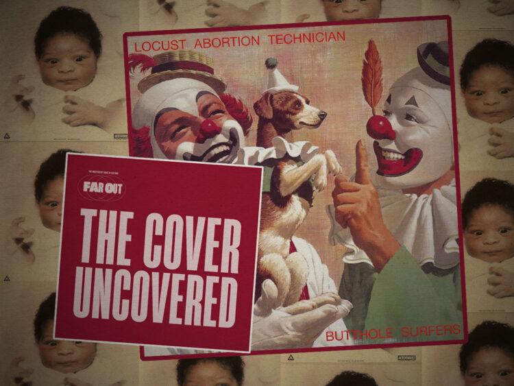 The Cover Uncovered- Butthole Surfers' 'Locust Abortion Technician'