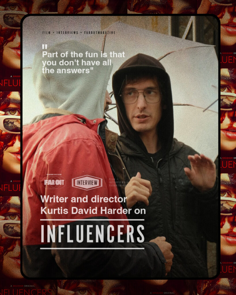 Writer and director Kurtis David Harder on 'Influencers'- Part of the fun is that you don't have all the answers