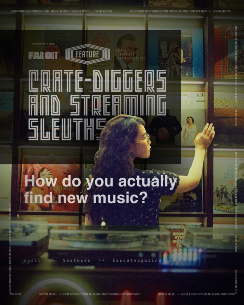 Crate-diggers and streaming sleuths- How do you actually find new music?